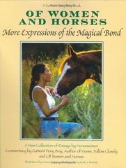 Of Women and Horses: More Expressions of the Magical Bond by Gawani Pony Boy