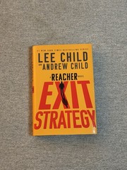 Lee Child & Andrew Child Exit Strategy Reacher Novel Hardcover with Dust Jacket