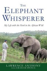 The Elephant Whisperer: My Life with the Herd in the African Wild – GOOD