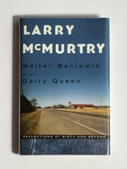 Signed — Walter Benjamin at the Dairy Queen — Larry McMurtry — 1st/1st — HCDJ NF
