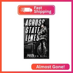 Across State Lines: A Dark Hitchhiker Romance (Ride or Die Romances)
