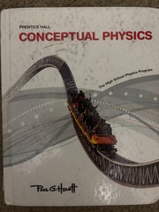 Conceptual Physics C2009 Student Edition by Prentice-Hall Staff and Hewitt…