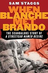 When Blanche Met Brando : The Scandalous Story of a Streetcard Na
