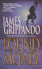 Found Money – Mass Market Paperback By Grippando, James – GOOD