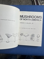MUSHROOMS OF NORTH AMERICA by O.K. Miller, HC/DJ 4th Ed, 422 color plates, VG+
