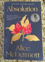 Absolution: A Novel – paperback, Alice McDermott, new and read once