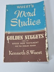 Wuest’s Word Studies: Galatians In The Greek New Testament
