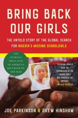 Bring Back Our Girls: The Untold Story of the Global Search for Nigeria’s …