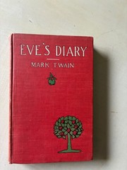 1906 Mark Twain EVE’S DIARY Lester Ralph Art Garden of Eden Adam Hardcover FIRST