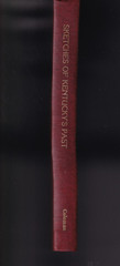 Sketches of Kentucky’s Past (HB, 1979, signed, 254 pages) by J. Winston, Jr.