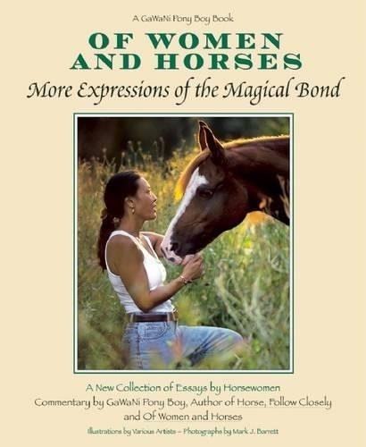 Of Women and Horses, GaWaNi Pony Boy
