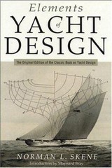 Elements of Yacht Design: The Original Edition of the Classic Book on Yacht…