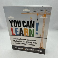 You Can Learn!: Building Student – Paperback, by Tim Brown; William