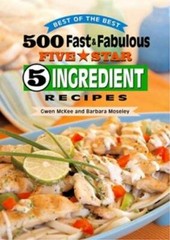500 Fast & Fabulous 5-Star 5-Ingredient Recipes Cookbook – Paperback – GOOD