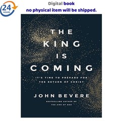 The King Is Coming: It’s Time to Prepare for 2026 John Bevere