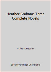 Heather Graham: Three Complete Novels by Heather Graham