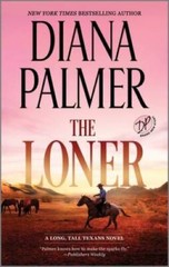 The Loner: A Novel (Long, Tall Texans, 53) – Mass Market Paperback – GOOD