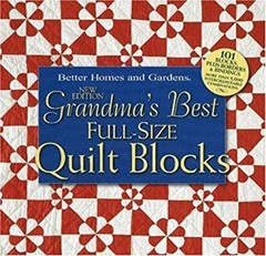 Grandma’s Best Full-Size Quilt Blocks Hardcover