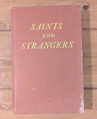 SAINTS AND STRANGERS (1945 George Willison) HC 1st | Pilgrims Plymouth Rock