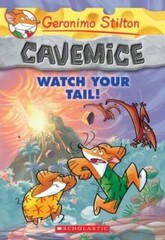 Geronimo Stilton Cavemice #2: Watch Your Tail! – Paperback – GOOD