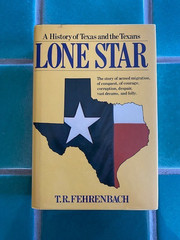 Lone Star: A History of Texas and the Texans by T. R. Fehrenbach 1983 Crown HC