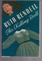 The Killing Doll by Ruth Rendell; Like New 1st. Edition