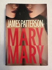 Alex Cross Ser.: Mary, Mary by James Patterson (2005, Hardcover)
