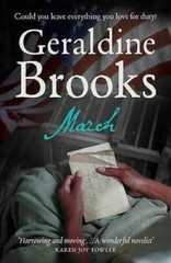 March: a Love Story in a Time of War – Paperback By Brooks, Geraldine – GOOD