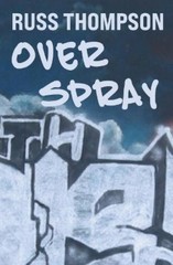 Russ Thompson Overspray (Paperback) (UK IMPORT)
