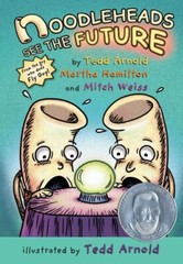 Noodleheads See the Future – Tedd Arnold, 0823440141, paperback