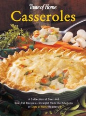Taste of Home’s Casserole Cookbook by Taste of Home Editors