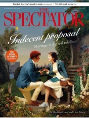 THE SPECTATOR Australia Magazine Issue Nov 29, 2025/ INDECENT PROPOSAL