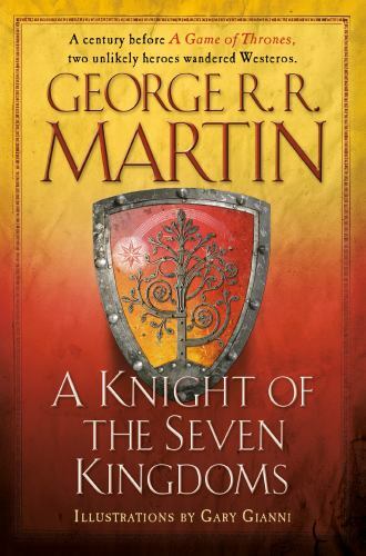 A Knight of the Seven Kingdoms (A Song … 9781101965887 by Martin, George R. R.