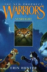 Warriors: the New Prophecy #4: Starlight Hardcover Erin Hunter