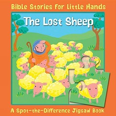 The Lost Sheep: A Spot-the-Difference Jigsaw Book (Bible Stories
