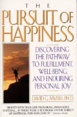 The Pursuit of Happiness: Discovering the Pathway to Fulfillment, Well-Be – GOOD