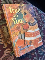 1964 True to You by Viola Rowe HC 216 Pages Whitman Publishing