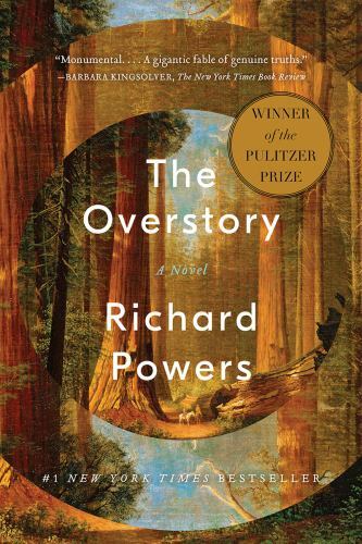 Overstory : A Novel by Richard Powers (2019, Trade Paperback)