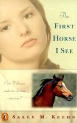 The First Horse I See – Paperback By Keehn, Sally M – GOOD