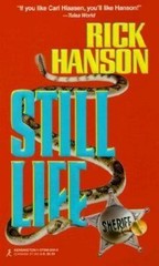 Still Life by Rick Hanson (1997, Mass Market)