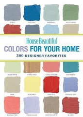 House Beautiful Colors for Your Home: 300 Designer Fav- 9781588167392, paperback