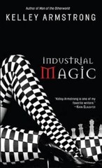 Industrial Magic (Women of the Otherworld) – Mass Market Paperback – GOOD