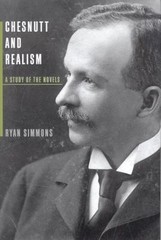 Studies in American Literary Realism and Naturalism Ser.: Chesnutt and …