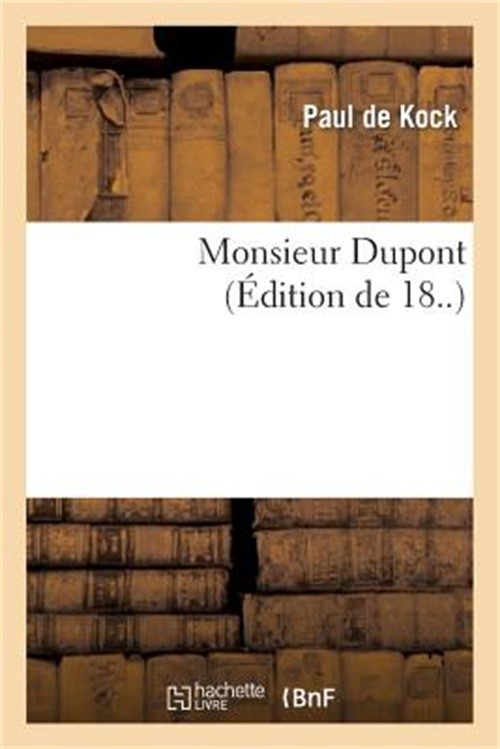 Monsieur DuPont (�d.18..) (Paperback or Softback)