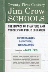 Jim Crow Schools: The Impact of Charters on Public Education – VERY GOOD