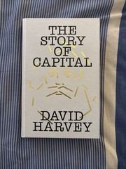 The Story of Capital by David Harvey (2026, Hardcover)