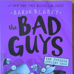 The Bad Guys Ser.: The Furball Strikes Back by Aaron Blabey, Paperback