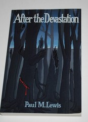 AFTER THE DEVASTATION by Paul M. Lewis – 328 pages Paperback – Very Good