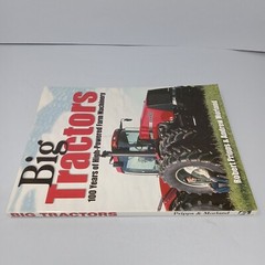 Big Tractors: 100 Years of High-Powered Farm Machinery 2005 PB by Robert Pripps