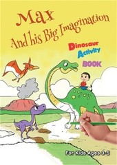 Max And his Big Imagination – Dinosaur Activity Book (Paperback or Softback)